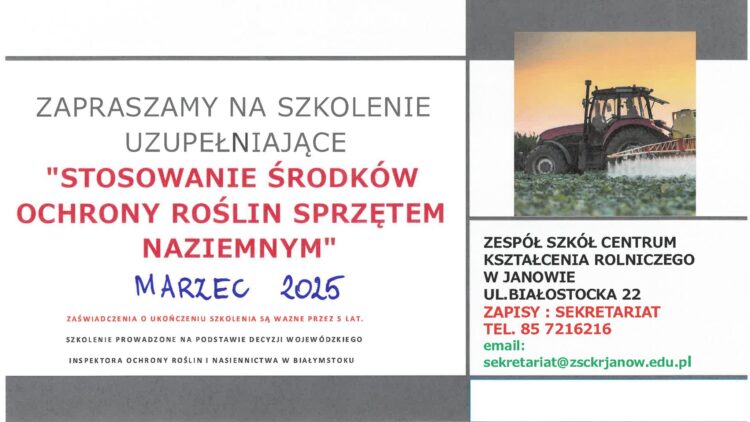 Szkolenie “Stosowanie środków ochrony roślin sprzętem naziemnym”